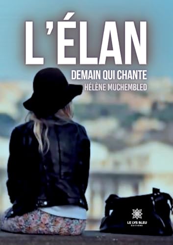 L'élan demain qui chante