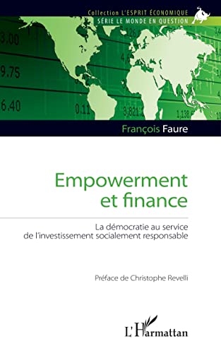 Empowerment et finance - la démocratie au service de l'investissement socialement responsable