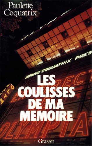 Les coulisses de ma mémoire: L'Olympia