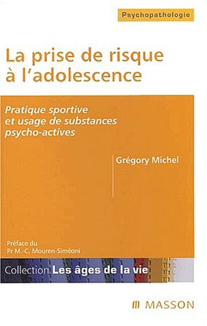 La prise de risque a l'adolescence - pratique sportive et usage de substances psycho-actives