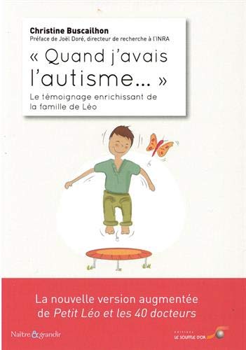 " quand j'avais l'autisme "