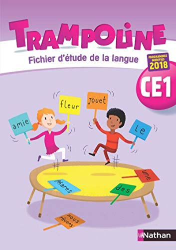 Trampoline, CE1: fichier d'étude de la langue: programmes modifiés 2018