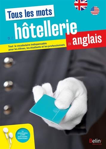 Tous les mots de l'hôtellerie en anglais