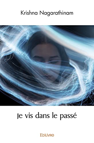 Je vis dans le passe