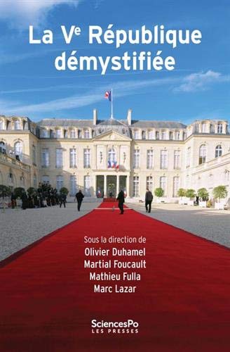 La ve république démystifiée