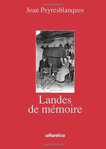 Landes de mémoire Tome 1