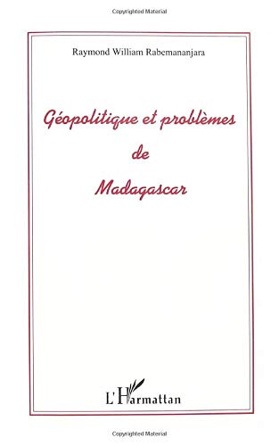 Géopolitique et problèmes de madagascar