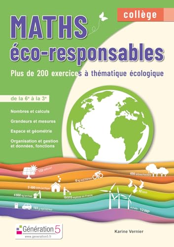 Maths éco-responsables - de la 6e à la 3e - plus de 200 exercices à thématique écologique (édition 2021)
