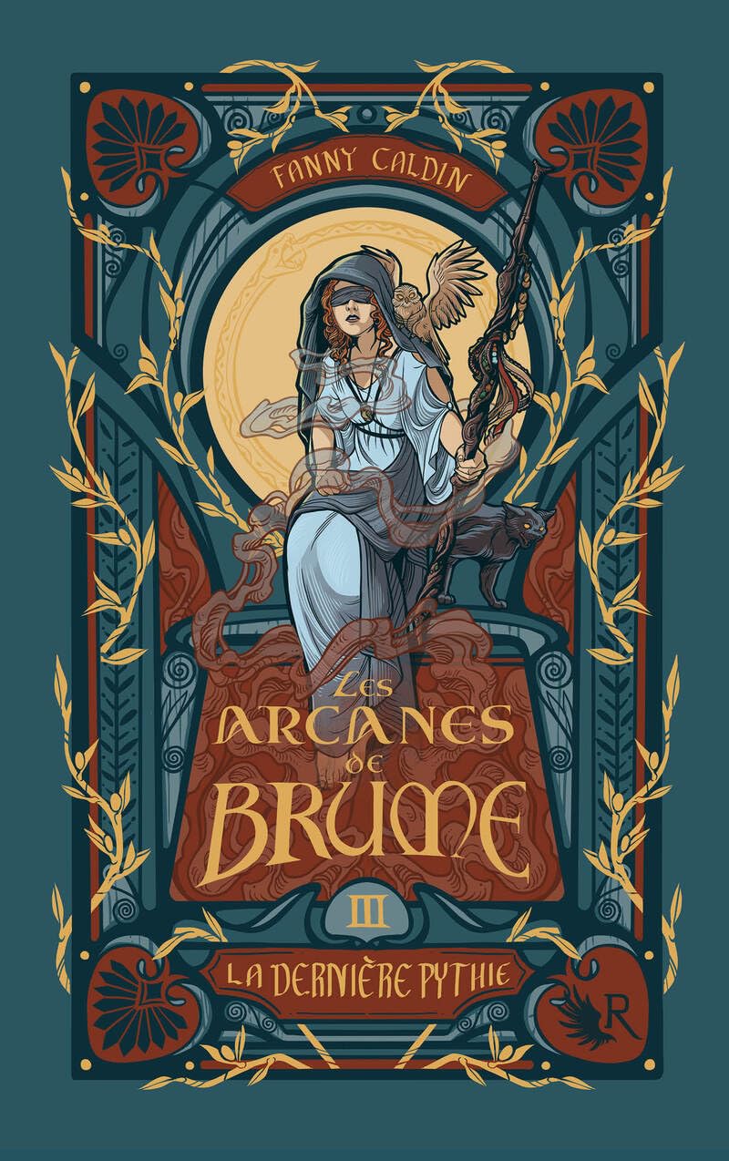 Les arcanes de brume. Vol. 3. La dernière pythie