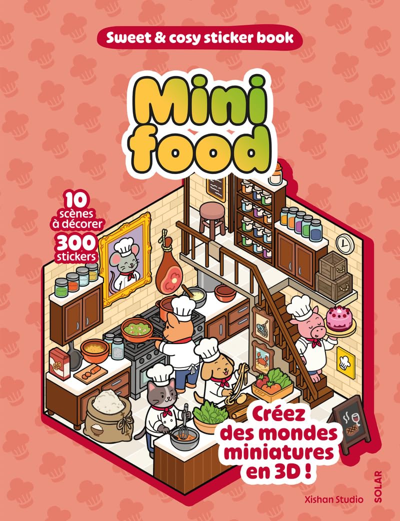 Mini food: 10 scènes à décorer, 300 stickers: créez des mondes miniatures en 3D!