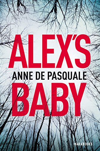Alex's Baby - Anne de Pasquale