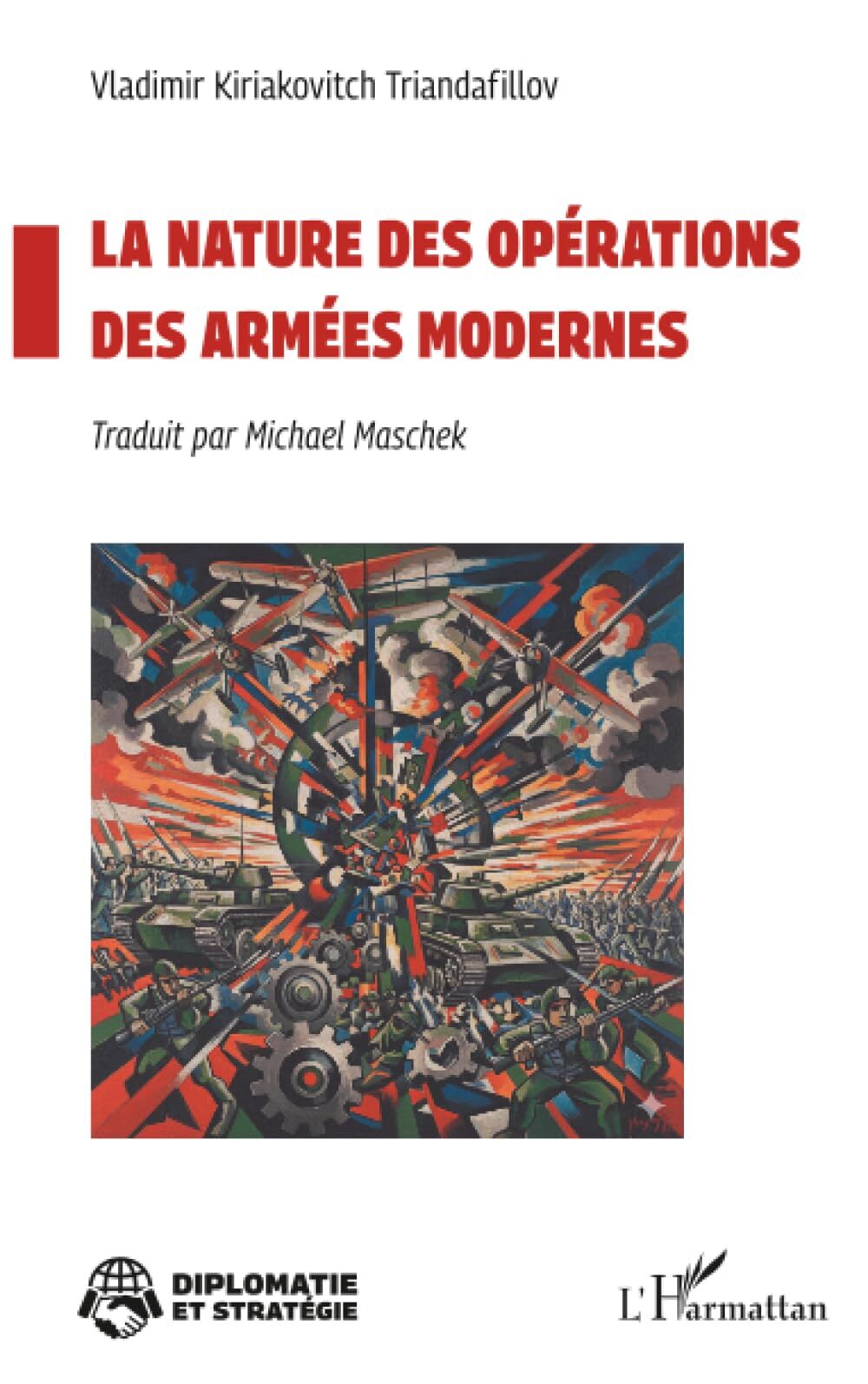 La nature des opérations des armées modernes
