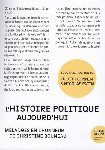 L'histoire politique aujourd'hui: Mélanges en l'honneur de Christine Bouneau
