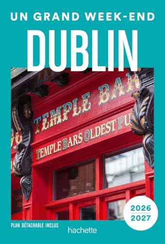 Un grand week-end: Dublin (édition 2026/2027)