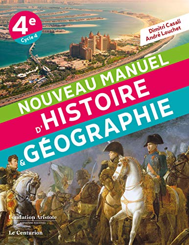 Nouveau manuel d'histoire & géographie 4e, cycle 4