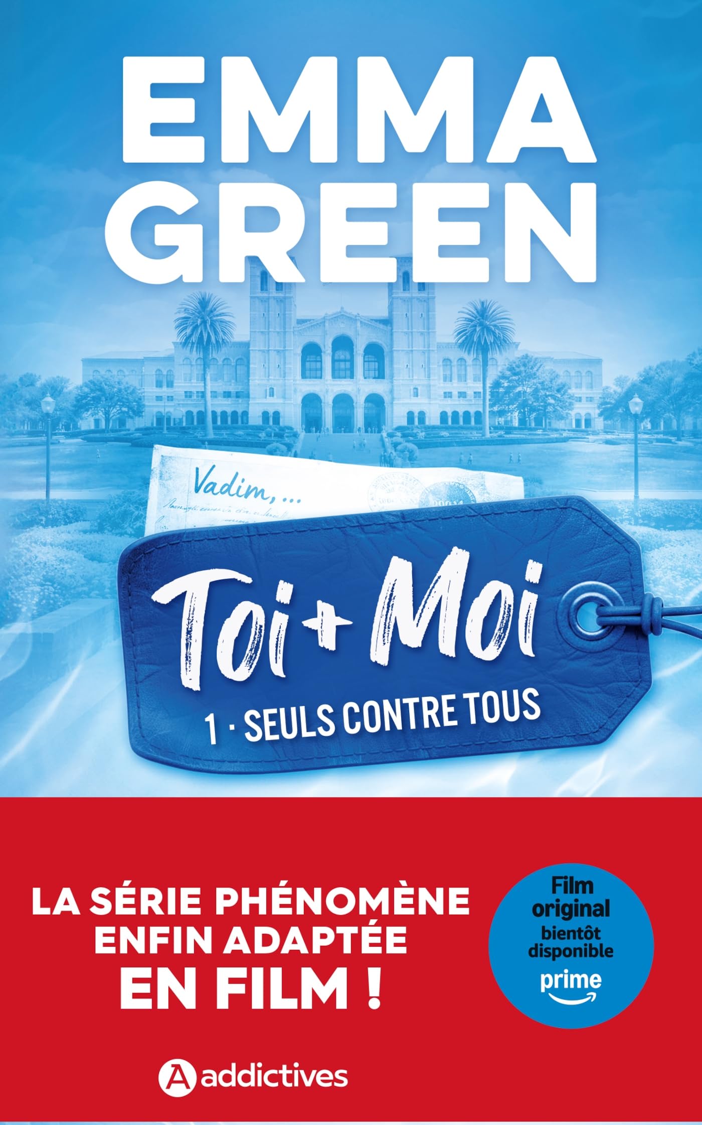 Toi + Moi, Tome 01: Seuls contre tous - Nouvelle édition - Adapté en film sur Prime