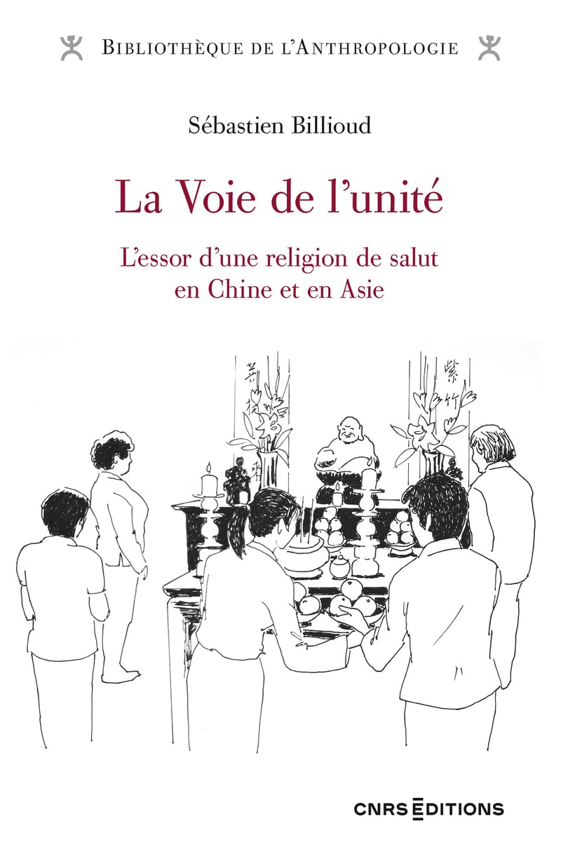 La voie de l'unité: L'essor d'une religion de salut en Chine et en Asie