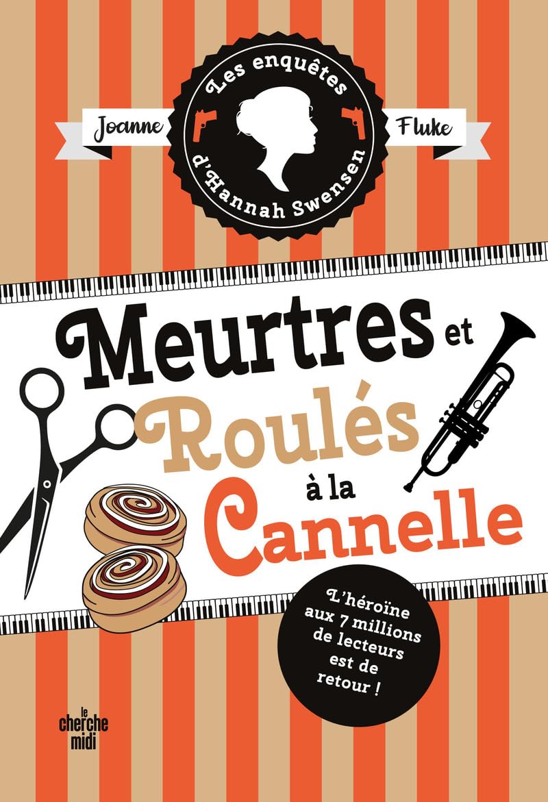 Les enquêtes d'Hannah Swensen. Vol. 14. Meurtres et roulés à la cannelle