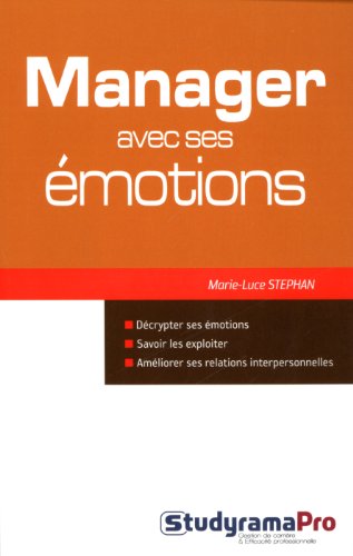 Manager avec ses émotions