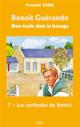 Les certitudes de Benoît