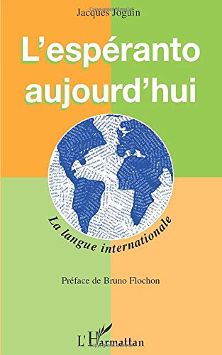 L'espéranto aujourd'hui - la langue internationale