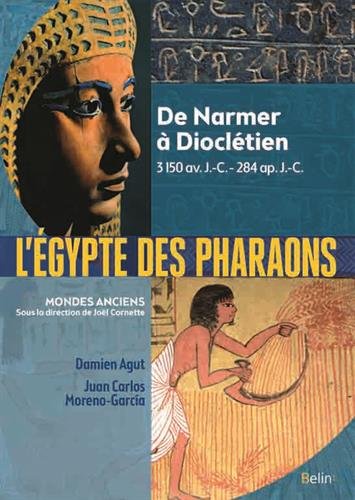 L'Égypte des pharaons - de Narmer à Dioclétien - 3150 av. J.-C. 284 ap. J.-C.
