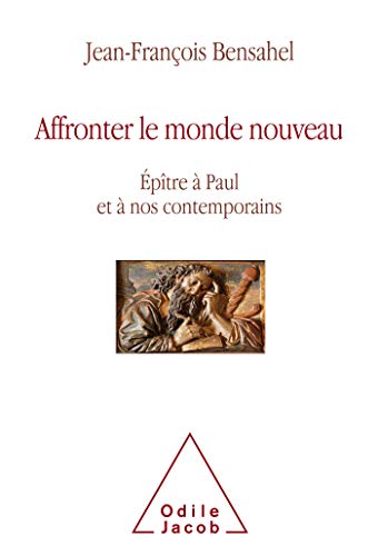 Affronter le monde nouveau