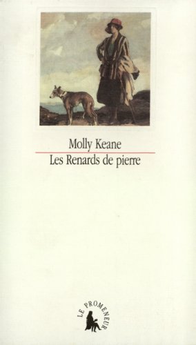 Les Renards de pierre - Molly Keane