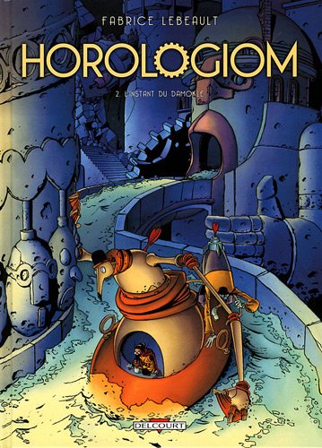 Horologiom Tome 2: l'instant du Damokle