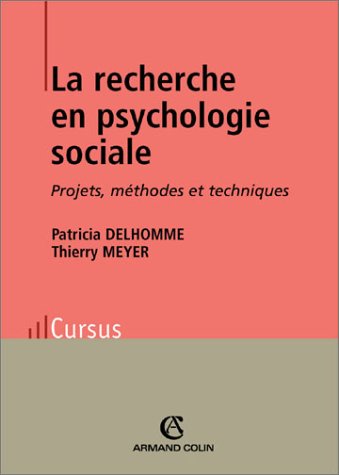La recherche en psychologie sociale