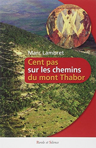 Les chemins du Thabor