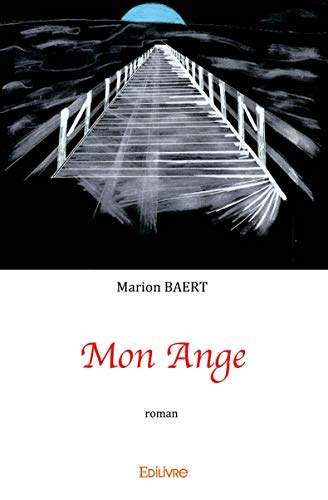 Mon ange: Roman