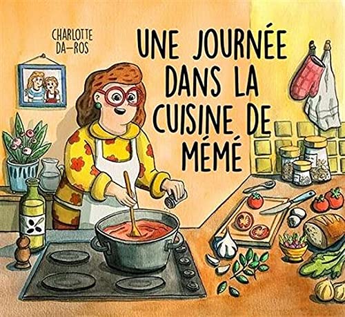 Une journée dans la cuisine de mémé