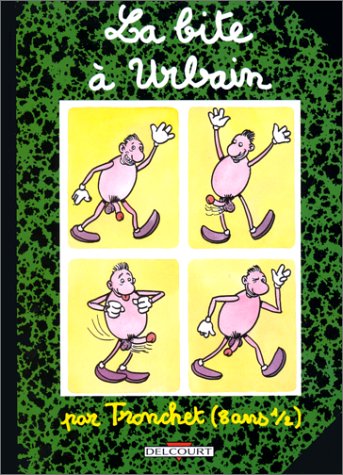 La bite à urbain