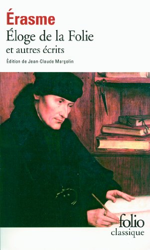Eloge de la folie: et autres récits