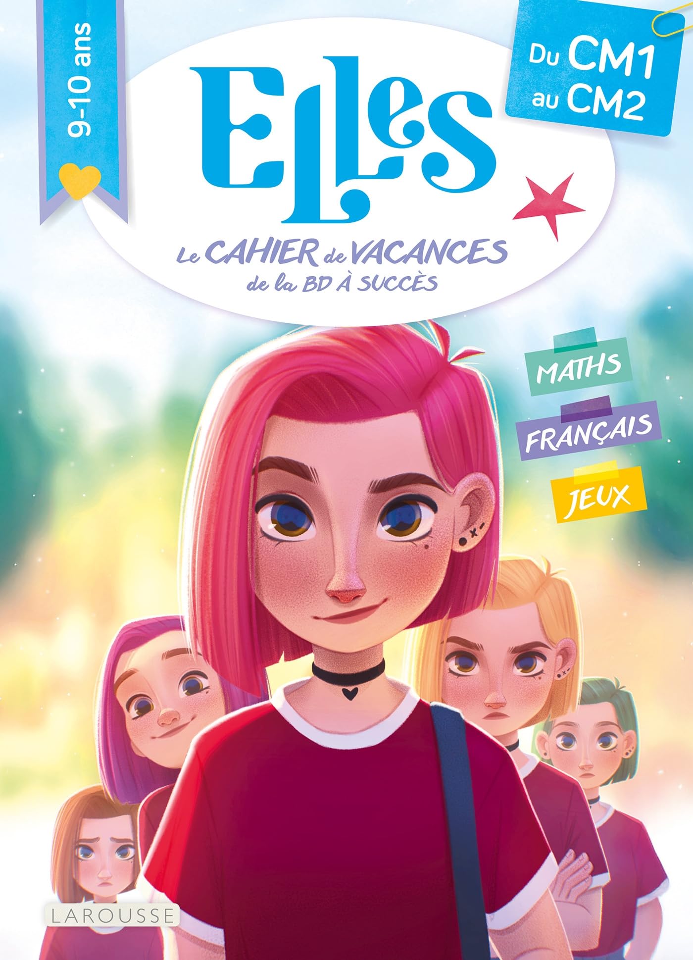 Elles, le cahier de vacances de la BD à succès: du CM1 au CM2, 9-10 ans: maths, français, jeux