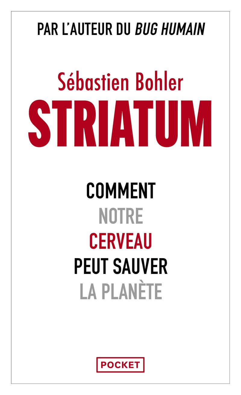 Striatum: comment notre cerveau peut sauver la planète