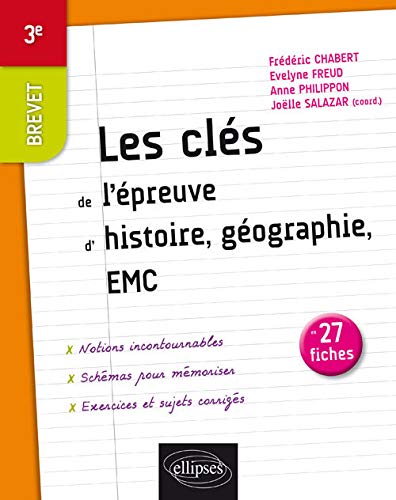 Les clés de l'histoire-géographie - brevet - 3e (édition 2019)