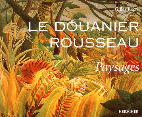 Le Douanier Rousseau - paysages