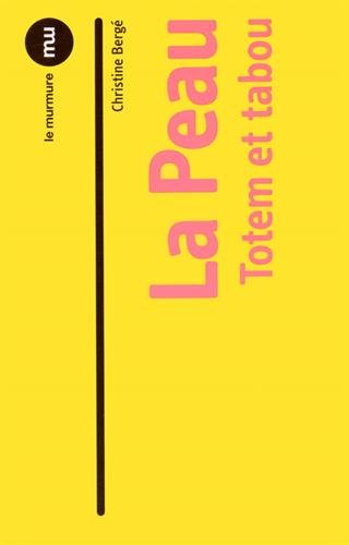 La peau - totem et tabou