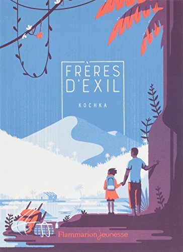 Frères d'exil - Tom Haugomat, Kochka