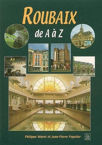 Roubaix de A à Z