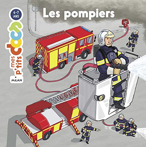 MES P'TITS DOCS - Les Pompiers - Dès 4 ans
