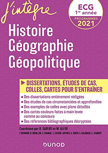 Histoire, géographie, géopolitique, ECG 1re année: dissertations, études de cas, colles, cartes pour s'entraîner: programmes 2021