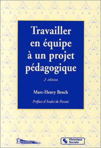 Travailler en equipe a un projet pedagogique