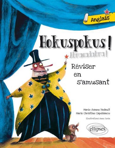 Hokuspokus! abracadabra! réviser son anglais en s'amusant - A1>A2
