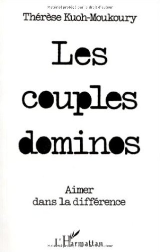 Les couples dominos - aimer dans la différence