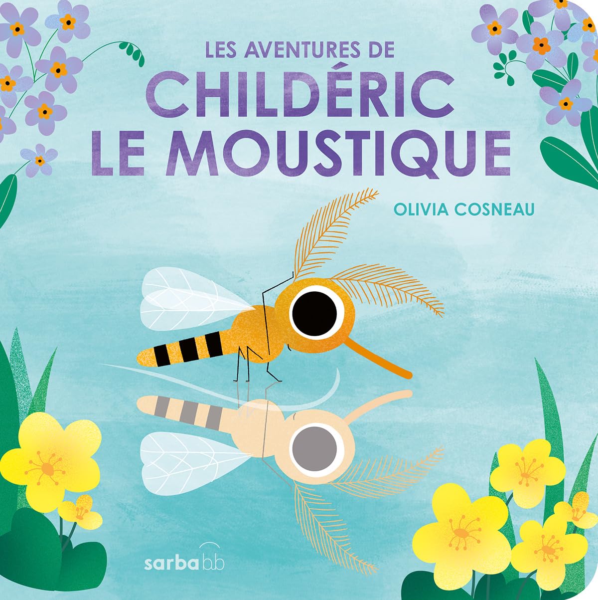 Les aventures de Childéric le moustique
