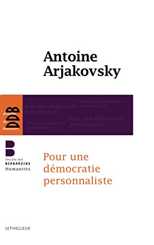 Pour une démocratie personnaliste