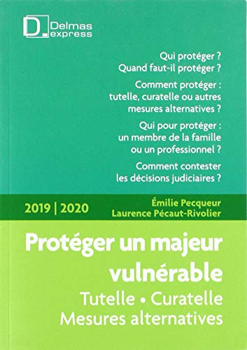 Protéger un majeur vulnérable 2019/2020. 3e éd.